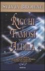 Ricchi e famosi nell'aldil�