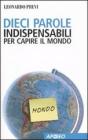 Dieci parole indispensabili per capire il mondo