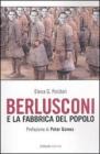 Berlusconi e la fabbrica del popolo