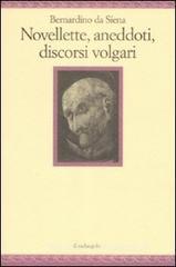 Novellette, aneddoti, discorsi volgari Novellette, aneddoti, discorsi volgari