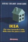 Ikea. La favola nera della casa che piace a tutti