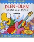 Dlen dlen. La banda degli animali. Libro pop-up