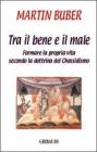 L' uomo tra il bene e il male