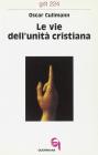 Le vie dell'unit� cristiana