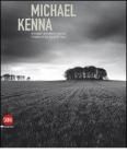 Michael Kenna. Immagini del settimo giorno. Ediz. italiana e inglese