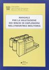 Manuale per la valutazione del rischio esplosione nel settore molitorio