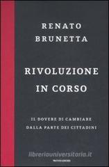 Rivoluzione in corso. Il dovere di cambiare dalla parte dei cittadini