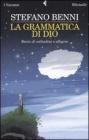 La grammatica di Dio. Storie di solitudine e allegria