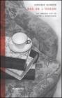 Rue de l'Od�on. La libreria che ha fatto il Novecento