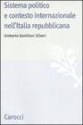 Sistema politico e contesto internazionale nell'Italia repubblicana