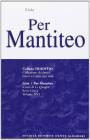 Per Mantiteo. Per il Liceo classico