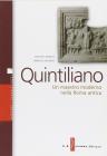 Quintiliano. Un maestro moderno nella Roma antica. Con espansione online. Per i Licei e gli Ist. magistrali