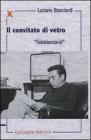 Il convitato di vetro. �Telebianciardi�