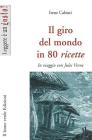 Il giro del mondo in ottanta ricette. In viaggio con Jules Verne
