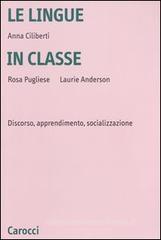 Le lingue in classe. Discorso, apprendimento, socializzazione