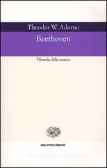 Beethoven. Filosofia della musica Beethoven. Filosofia della musica