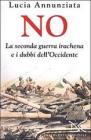 No. La seconda guerra irachena e i dubbi dell'Occidente