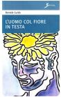 L' uomo col fiore in testa