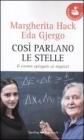 Cos� parlano le stelle. Il cosmo spiegato ai ragazzi