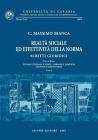 Realt� sociale ed effettivit� della norma. Scritti giuridici vol.1