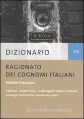 Dizionario ragionato dei cognomi italiani Dizionario ragionato dei cognomi italiani