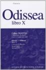 Odissea. Libro 10�. Per il Liceo classico