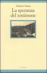 La speranza del testimone La speranza del testimone