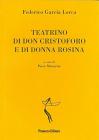 Teatrino di don Cristoforo e di donna Rosina. Testo spagnolo a fronte
