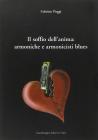 Il soffio dell'anima: armoniche e armonicisti blues