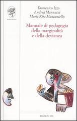 Manuale di pedagogia della marginalità e della devianza Manuale di pedagogia della marginalità e della devianza