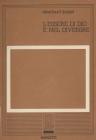 L' essere di Dio � nel divenire. Due studi sulla teologia di Karl Barth