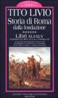 Storia di Roma dalla fondazione. Testo latino a fronte vol.6