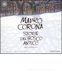 Storie del bosco antico. Audiolibro. CD Audio. Con libro Storie del bosco antico. Audiolibro. CD Audio. Con libro