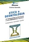Etica e deontologia nel counseling professionale e nella meditazione familiare