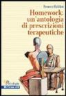 Homework: un'antologia di prescrizioni terapeutiche