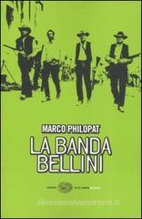La banda Bellini