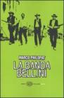 La banda Bellini