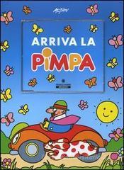 Arriva la Pimpa. Con CD-ROM Arriva la Pimpa. Con CD-ROM