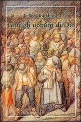 Tutti gli uomini di Dio Tutti gli uomini di Dio