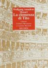 La clemenza di Tito. Dramma serio in due atti. Musica di Mozart W. Amadeus