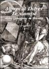 Albrecht D�rer. Le stampe della collezione di Novara