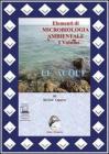 Elementi di cicrobiologia ambientale. Con espansione online. Per le Scuole superiori vol.1