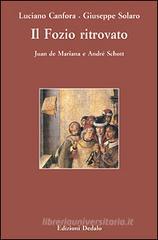 Il Fozio ritrovato. Juan de Mariana e Andr� Schott