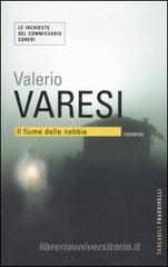 Il fiume delle nebbie Il fiume delle nebbie