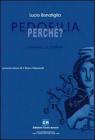 Pedofilia! Perch�? L'esigenza di confini