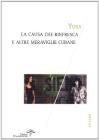 La causa che rinfresca e altre meraviglie cubane