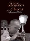 Storia fotografica di Roma 1987-2000. Da tangentopoli al giubileo