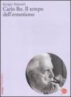 Carlo Bo. Il tempo dell'ermetismo