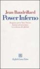 Power inferno. Requiem per le Twin Towers. Ipotesi sul terrorismo. la violenza globale
