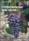 I vitigni autoctoni della Locride